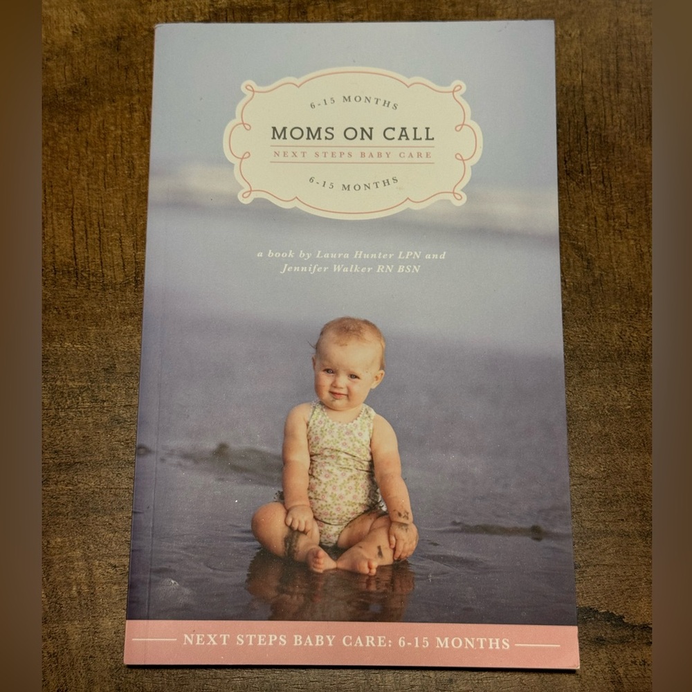 Moms on Call 6-15 months